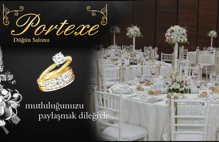 Portexe Dn Salonu stanbul Dn Salonu, stanbul Dn Salonlar, Nikah Salonu, stanbul Dn Salonlar, Dn, Nikah, Nian, stanbul Cemiyetleri, stanbul, Kr Dnleri, Mezuniyet Balolar, Ke