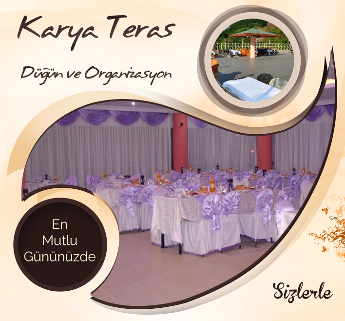 Karya Teras Dn & Organizasyon stanbul Dn Salonu, stanbul Dn Salonlar, Nikah Salonu, stanbul Dn Salonlar, Dn, Nikah, Nian, stanbul Cemiyetleri, stanbul, Kr Dnleri, Mezuniyet 